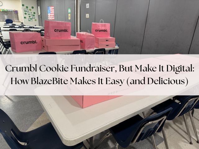Crumbl Cookie Fundraiser, But Make It Digital: How BlazeBite Makes It Easy (and Delicious)